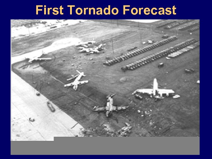 First Tornado Forecast 