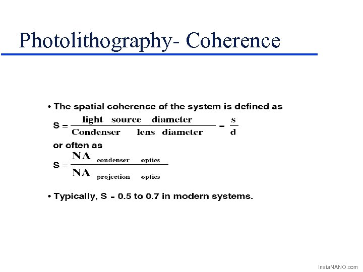 Photolithography- Coherence Insta. NANO. com 