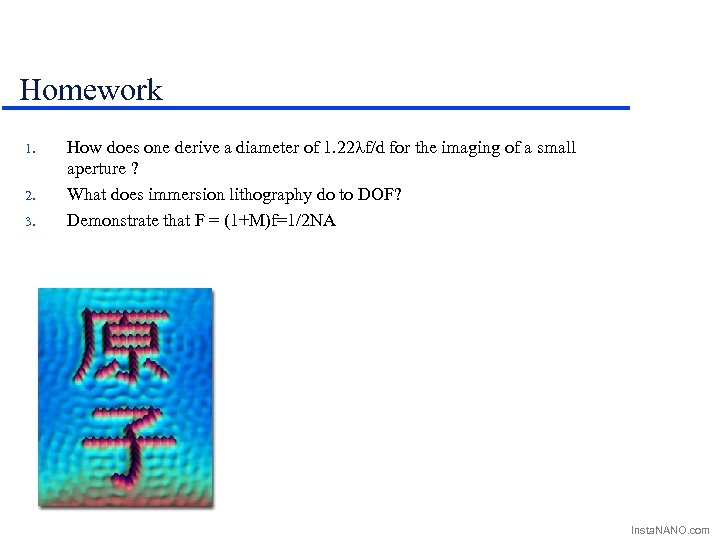 Homework 1. 2. 3. How does one derive a diameter of 1. 22 lf/d