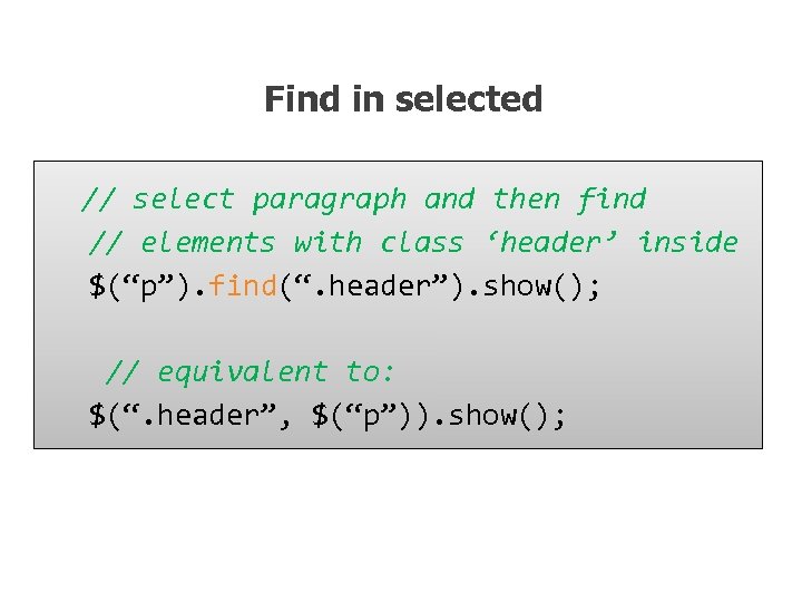 Find in selected // select paragraph and then find // elements with class ‘header’