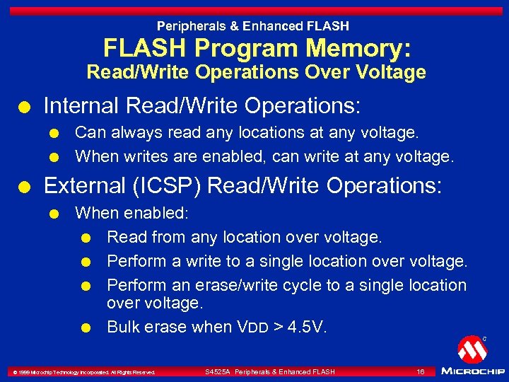 Peripherals & Enhanced FLASH Program Memory: Read/Write Operations Over Voltage l Internal Read/Write Operations: