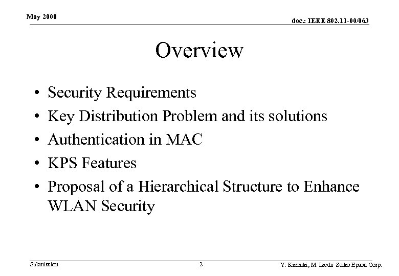 May 2000 doc. : IEEE 802. 11 -00/063 Overview • • • Security Requirements