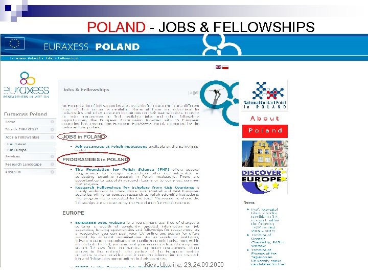 POLAND - JOBS & FELLOWSHIPS Kiev, Ukraine, 23 -24. 09. 2009 