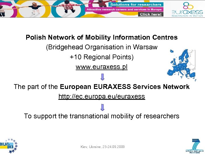 Polish Network of Mobility Information Centres (Bridgehead Organisation in Warsaw +10 Regional Points) www.