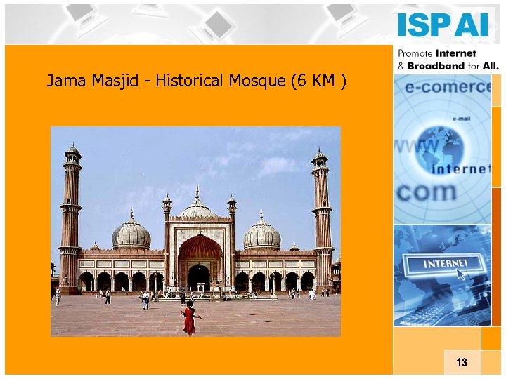 Jama Masjid - Historical Mosque (6 KM ) 13 