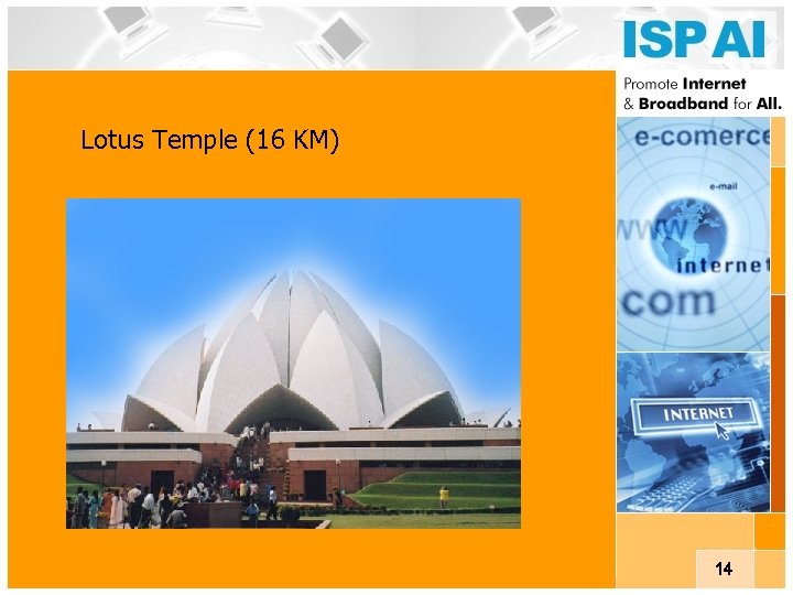 Lotus Temple (16 KM) 14 