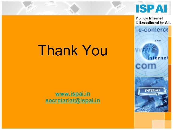 Thank You www. ispai. in secretariat@ispai. in 