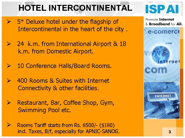 HOTEL INTERCONTINENTAL Ø 5* Deluxe hotel under the flagship of Intercontinental in the heart