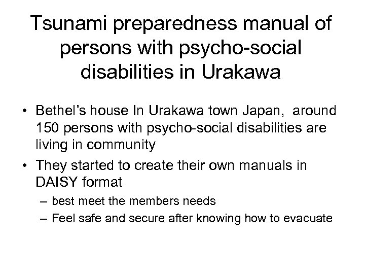 Tsunami preparedness manual of persons with psycho-social disabilities in Urakawa • Bethel’s house In