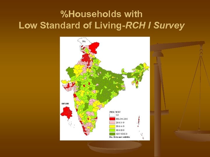 %Households with Low Standard of Living-RCH I Survey 