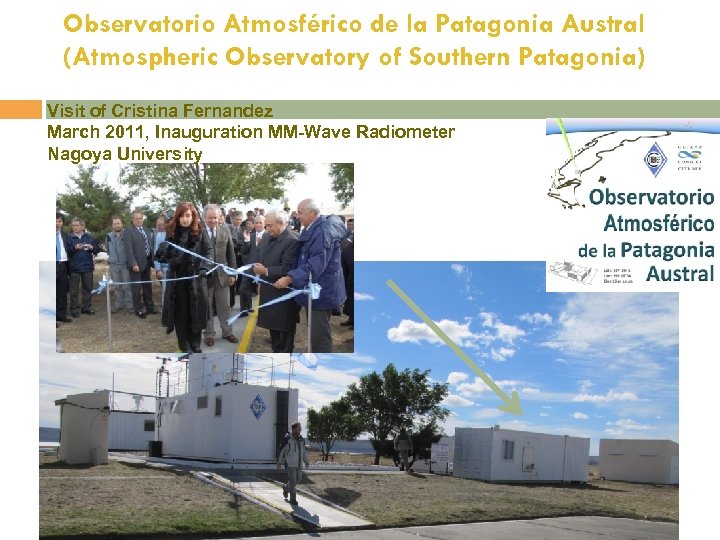 Observatorio Atmosférico de la Patagonia Austral (Atmospheric Observatory of Southern Patagonia) Visit of Cristina