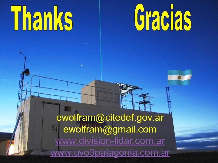 ewolfram@citedef. gov. ar ewolfram@gmail. com www. division-lidar. com. ar www. uvo 3 patagonia. com.