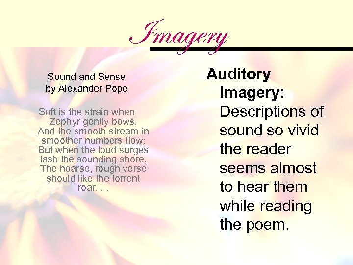 Imagery Sound and Sense by Alexander Pope Soft is the strain when Zephyr gently