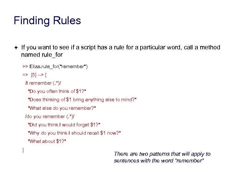Finding Rules ✦ If you want to see if a script has a rule
