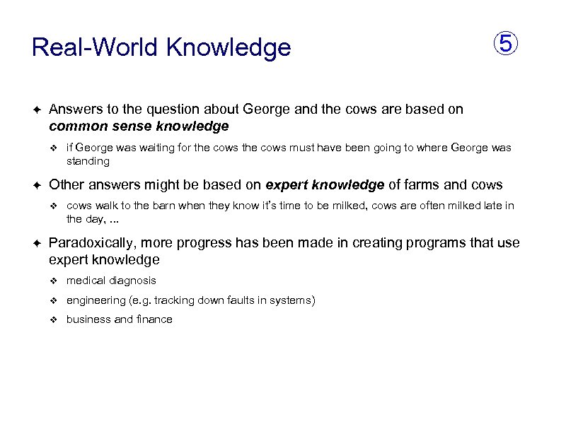 Real-World Knowledge ✦ Answers to the question about George and the cows are based