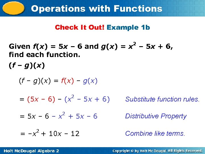 Operations with Functions Check It Out! Example 1 b Given f(x) = 5 x