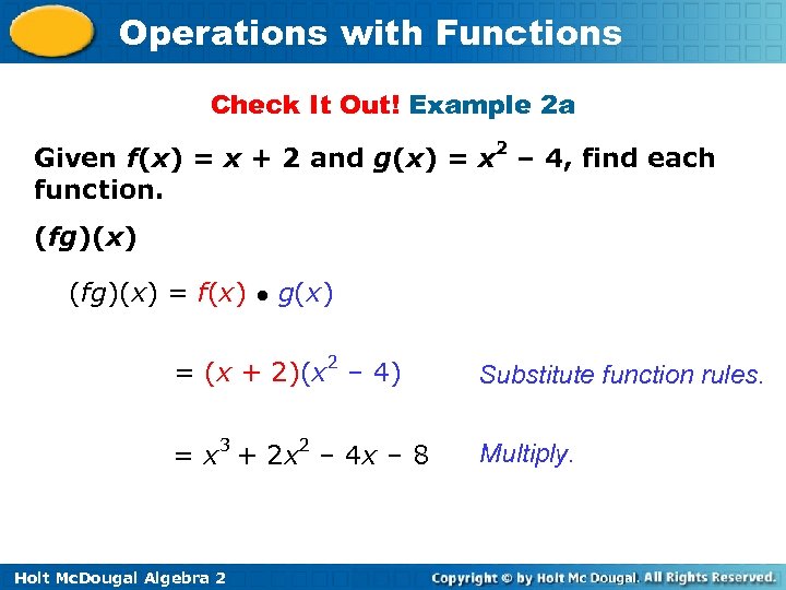 Operations with Functions Check It Out! Example 2 a Given f(x) = x +