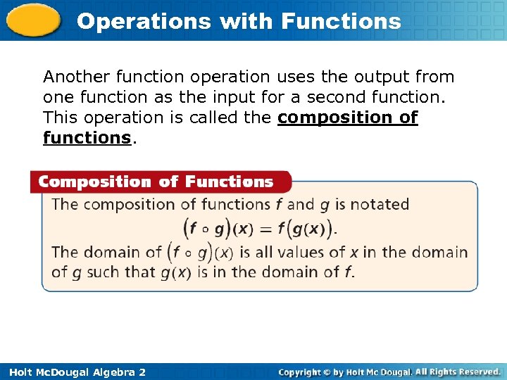 Operations with Functions Another function operation uses the output from one function as the
