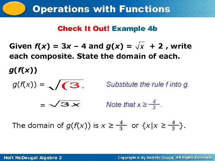 Operations with Functions Check It Out! Example 4 b Given f(x) = 3 x