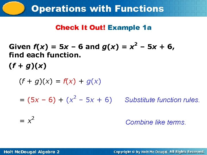 Operations with Functions Check It Out! Example 1 a Given f(x) = 5 x