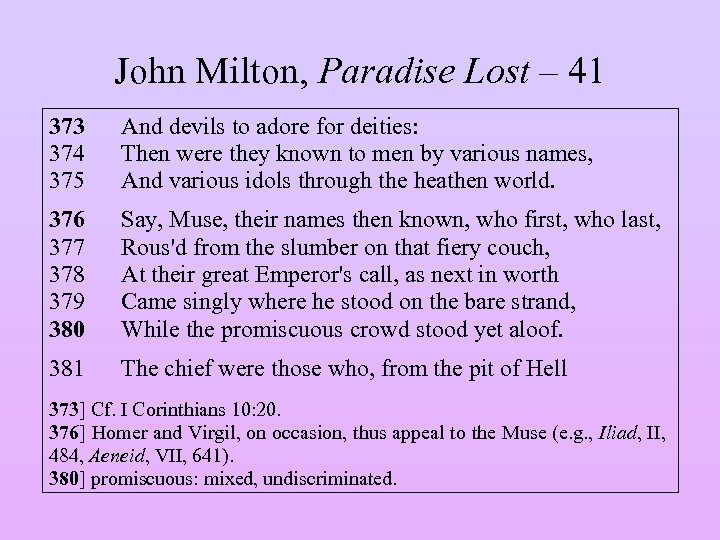 John Milton, Paradise Lost – 41 373 374 375 And devils to adore for