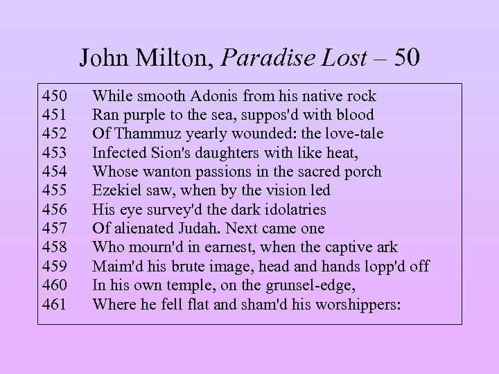 John Milton, Paradise Lost – 50 451 452 453 454 455 456 457 458