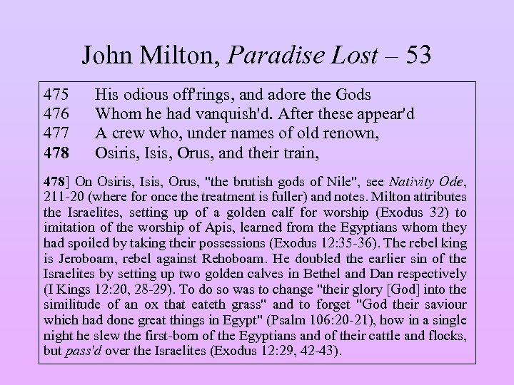 John Milton, Paradise Lost – 53 475 476 477 478 His odious off'rings, and