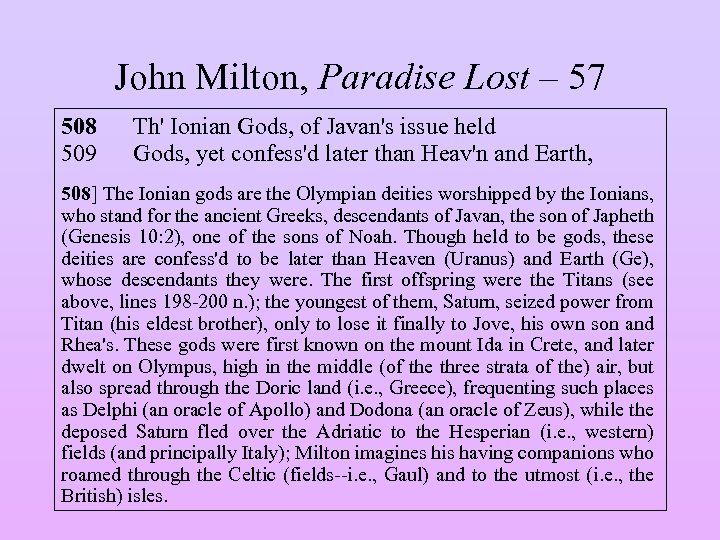 John Milton, Paradise Lost – 57 508 509 Th' Ionian Gods, of Javan's issue