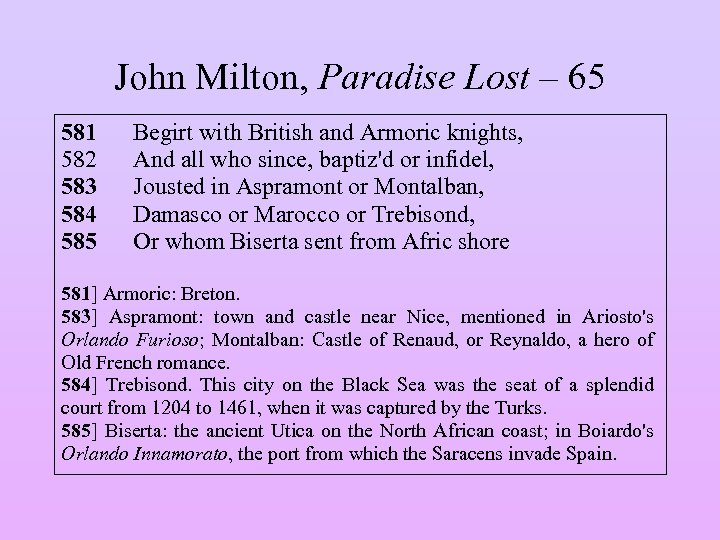 John Milton, Paradise Lost – 65 581 582 583 584 585 Begirt with British