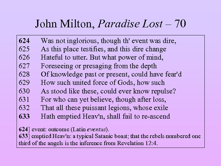 John Milton, Paradise Lost – 70 624 625 626 627 628 629 630 631
