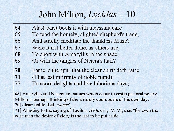 John Milton, Lycidas – 10 64 65 66 67 68 69 Alas! what boots