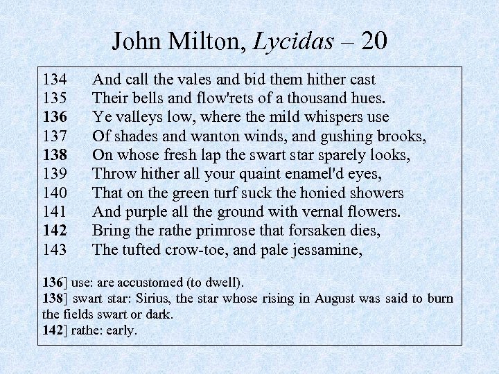 John Milton, Lycidas – 20 134 135 136 137 138 139 140 141 142