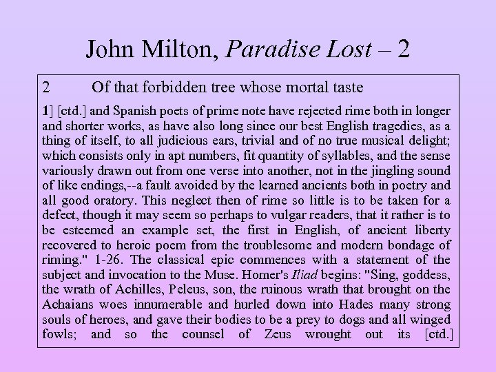 John Milton, Paradise Lost – 2 2 Of that forbidden tree whose mortal taste
