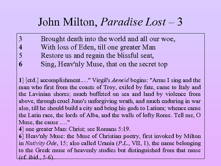 John Milton, Paradise Lost – 3 3 4 5 6 Brought death into the