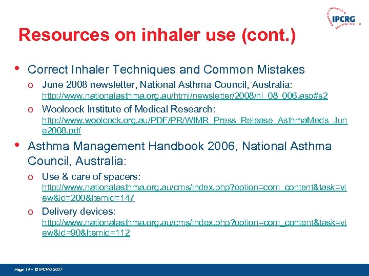 Resources on inhaler use (cont. ) • Correct Inhaler Techniques and Common Mistakes o