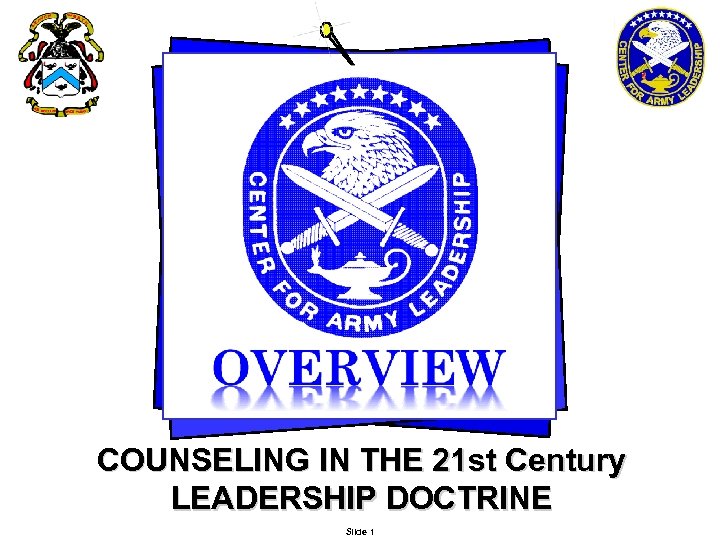 COUNSELING IN THE 21 st Century LEADERSHIP DOCTRINE Slide 1 