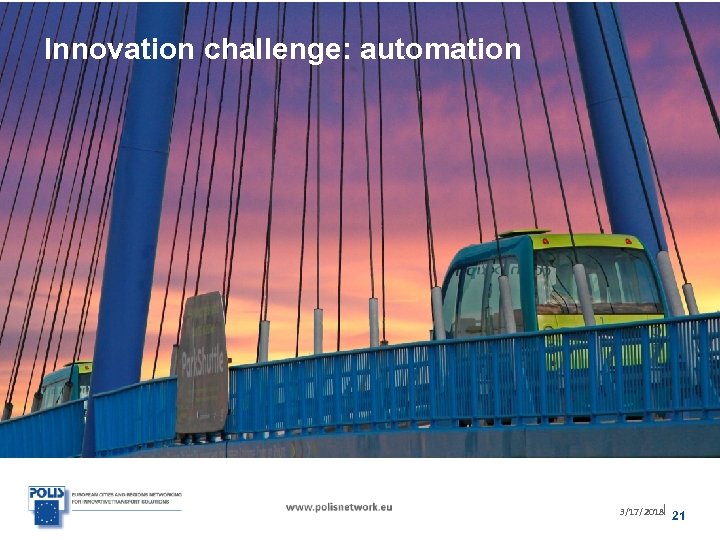 Innovation challenge: automation 3/17/2018| 21 