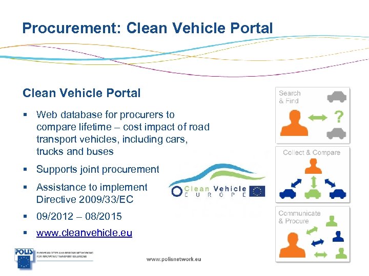Procurement: Clean Vehicle Portal § Web database for procurers to compare lifetime – cost