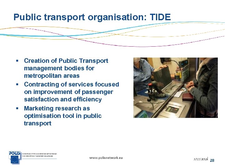 Public transport organisation: TIDE § Creation of Public Transport management bodies for metropolitan areas