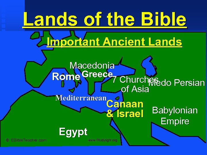 Lands of the Bible Important Ancient Lands Macedonia Rome Greece 7 Churches Medo Persian