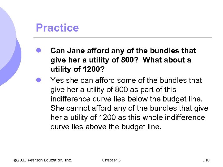 Practice l l Can Jane afford any of the bundles that give her a