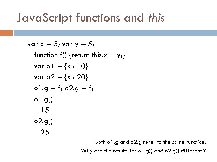 Java. Script functions and this var x = 5; var y = 5; function