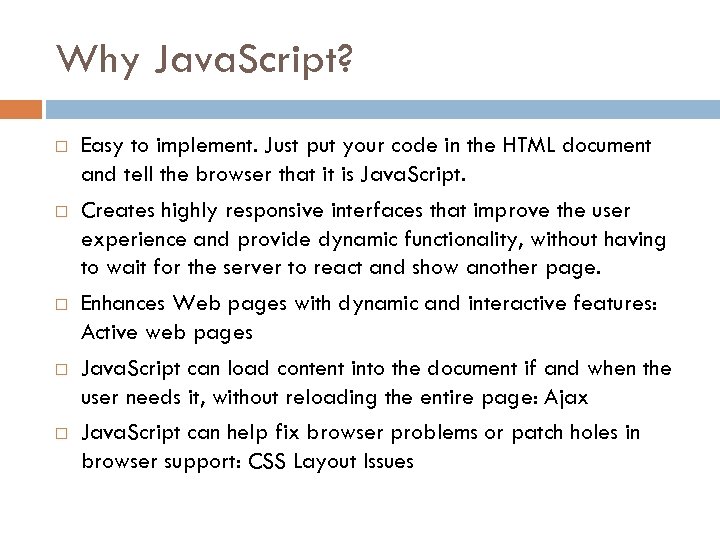 Why Java. Script? Easy to implement. Just put your code in the HTML document