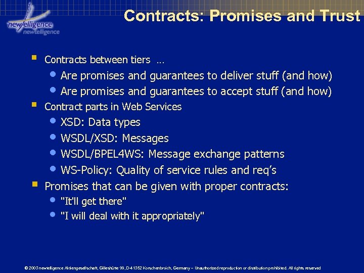 Contracts: Promises and Trust § Contracts between tiers … § Contract parts in Web