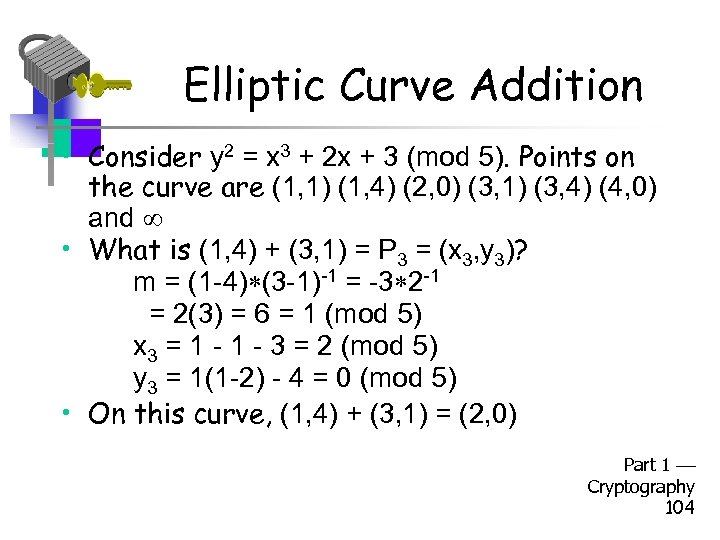 Elliptic Curve Addition • Consider y 2 = x 3 + 2 x +