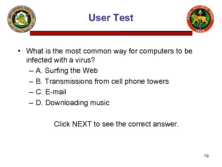 User Test • What is the most common way for computers to be infected
