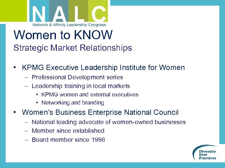 Women to KNOW Strategic Market Relationships • KPMG Executive Leadership Institute for Women –