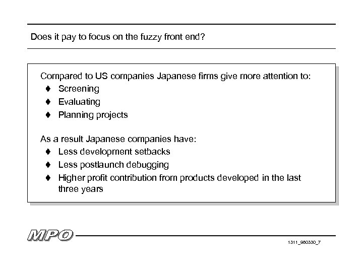 Does it pay to focus on the fuzzy front end? Compared to US companies