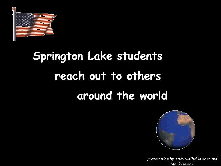 Springton Lake students reach out to others around the world presentation by cathy waibel