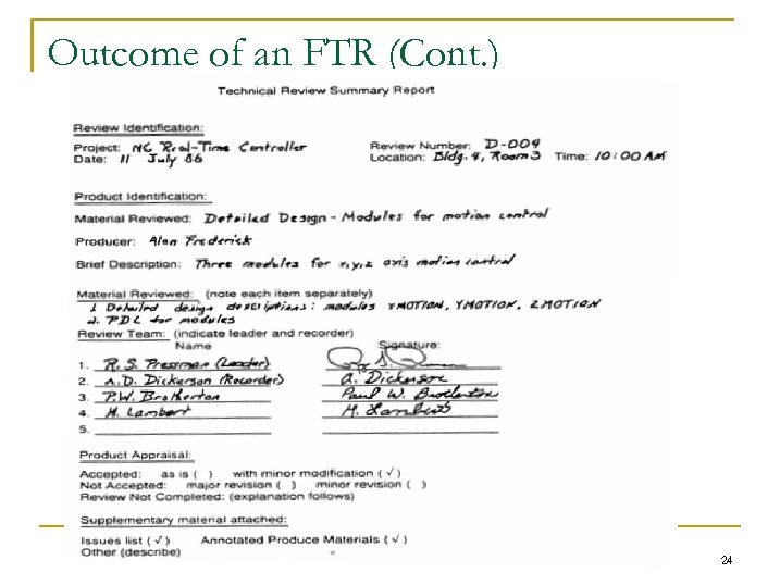 Outcome of an FTR (Cont. ) 24 